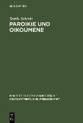 Paroikie und Oikoumene - Tassilo Schmitt