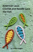 Cover-Bild zum Titel 'American Lace: Crochet and Needle Lace' von 'Linda Hagen'