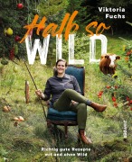Cover-Bild zum Titel 'Halb so wild' von 'Viktoria Fuchs, Antonia Wien'