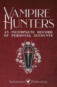Cover-Bild zum Titel 'Vampire Hunters' von 'Various Authors'