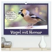 Vögel mit Humor (hochwertiger Premium Wandkalender 2026 DIN A2 quer), Kunstdruck in Hochglanz - Sabine Löwer
