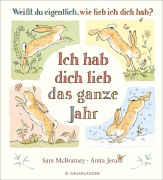 Cover-Bild zum Titel 'Weißt du eigentlich, wie lieb ich dich hab? Ich hab dich lieb das ganze Jahr' von 'Sam McBratney'
