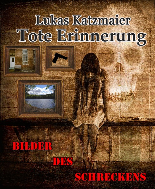 Tote Erinnerung - Lukas Katzmaier