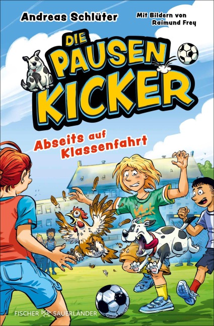 Die Pausenkicker - Abseits auf Klassenfahrt - Andreas Schlüter
