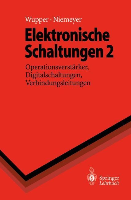 Elektronische Schaltungen 2 - Ulf Niemeyer, Horst Wupper