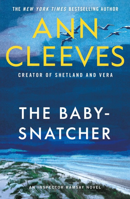 The Baby-Snatcher - Ann Cleeves