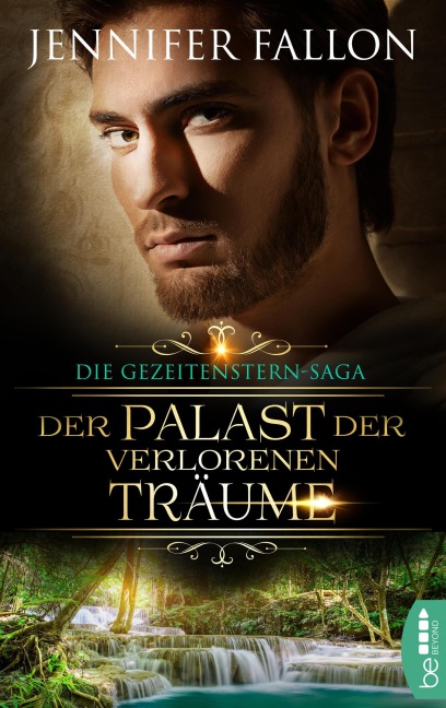 Gezeitenstern-Saga - Der Palast der verlorenen Träume - Jennifer Fallon