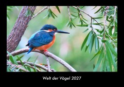 Cover-Bild zum Titel 'Welt der Vögel 2027 Fotokalender DIN A3' von 'Tobias Becker'