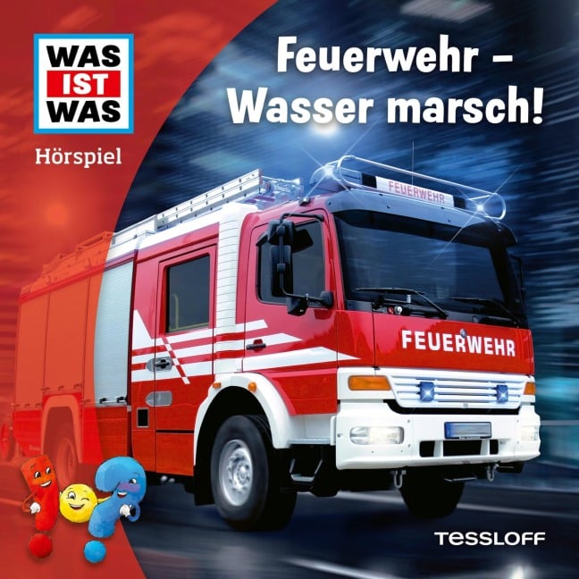 Feuerwehr - Wasser marsch! - Johannes Disselhoff, Carolina Zimmermann, Simon Bertling, Christian Hagitte