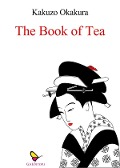 Cover-Bild zum Titel 'The Book of Tea' von 'Okakura Kakuzo'
