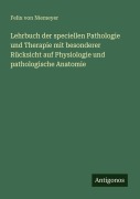 Cover-Bild zum Titel 'Lehrbuch der speciellen Pathologie und Therapie mit besonderer Rücksicht auf Physiologie und pathologische Anatomie' von 'Felix Von Niemeyer'
