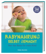 Cover-Bild zum Titel 'Babynahrung selbst gemacht' von 'Fiona Wilcock'