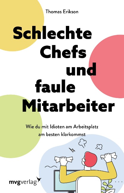 Schlechte Chefs und faule Mitarbeiter - Thomas Erikson