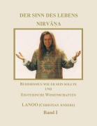 Cover-Bild zum Titel 'Der Sinn des Lebens - Nirvana Band 1' von 'Christian Anders'