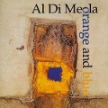 Al Di Meola: Orange And Blue - Al Di Meola