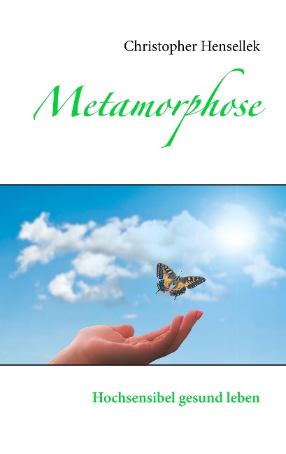 Metamorphose - Christopher Hensellek