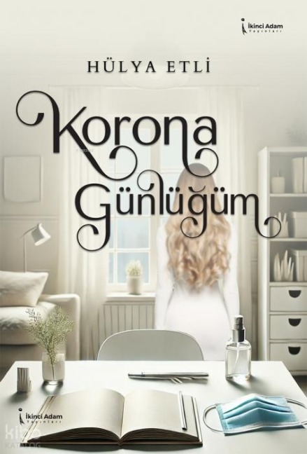 Korona Günlügüm - Hülya Etli
