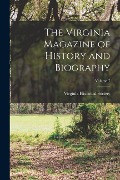 The Virginia Magazine of History and Biography; Volume 7 - 
