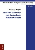 Cover-Bild zum Titel '"Pre-Trial Discovery" und das deutsche Datenschutzrecht' von 'Alexander Harguth'