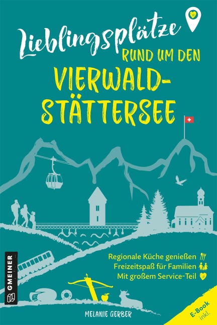 Lieblingsplätze rund um den Vierwaldstättersee - Melanie Gerber