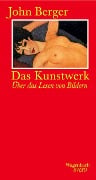 Cover-Bild zum Titel 'Das Kunstwerk' von 'John Berger'