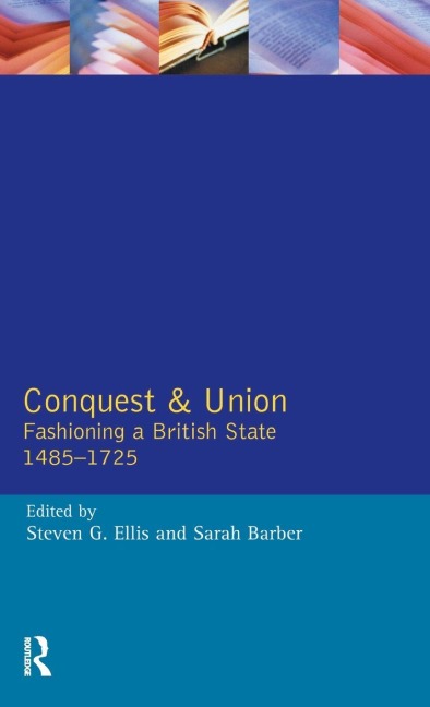 Conquest and Union - Steven G. Ellis, Sarah Barber