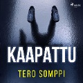 Cover-Bild zum Titel 'Kaapattu' von 'Tero Somppi'