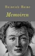 Cover-Bild zum Titel 'Memoiren' von 'Heinrich Heine'