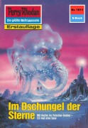 Cover-Bild zum Titel 'Perry Rhodan 1611: Im Dschungel der Sterne' von 'Peter Griese'