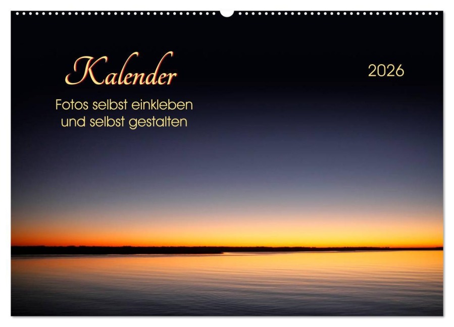 Kalender - Fotos selbst einkleben und selbst gestalten (Wandkalender 2026 DIN A2 quer), CALVENDO Monatskalender - Peter Roder