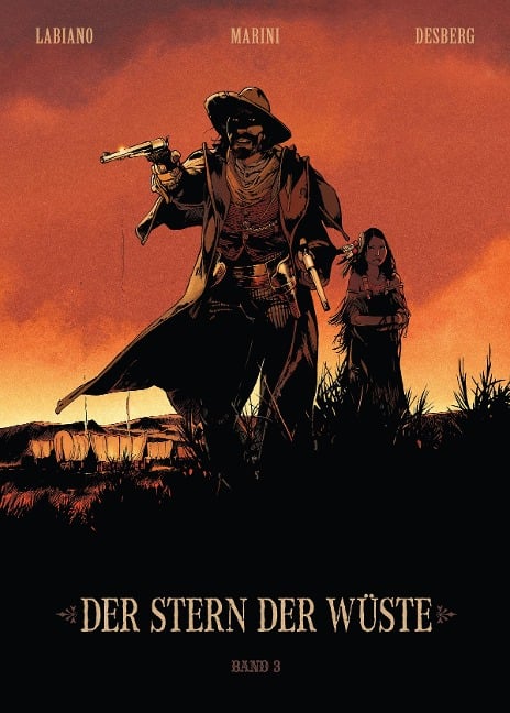 Der Stern der Wüste, Band 3 - Stephen Desberg