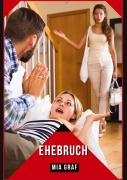 Cover-Bild zum Titel 'Ehebruch' von 'Mia Graf'