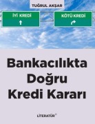 Cover-Bild zum Titel 'Bankacilikta Dogru Kredi Karari' von 'Tugrul Aksar'