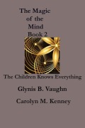Cover-Bild zum Titel 'The Magic of the Mind' von 'Carolyn Kenney'