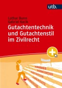 Cover-Bild zum Titel 'Gutachtentechnik und Gutachtenstil im Zivilrecht' von 'Lothar Bunn, Gabriel Kacik'