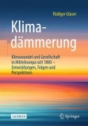 Cover-Bild zum Titel 'Klimadämmerung' von 'Rüdiger Glaser'