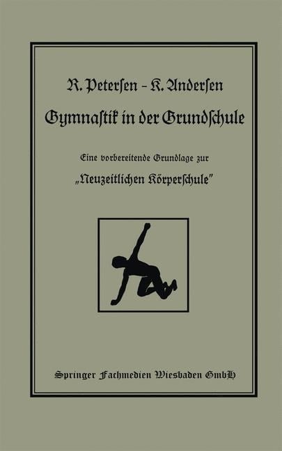 Gymnastik in der Grundschule - Rich. Petersen, Kaj Andersen