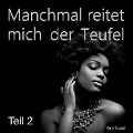 Cover-Bild zum Titel 'Manchmal reitet mich der Teufel - Teil 2' von 'Kelly Russel'