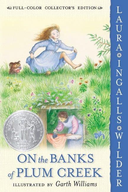 On the Banks of Plum Creek - Laura Ingalls Wilder