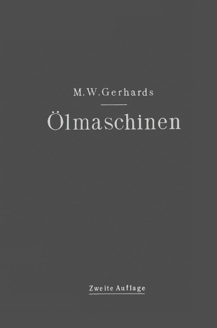Ölmaschinen - Max Wilhelm Gerhards