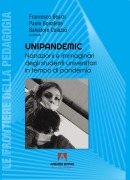 Unipandemic. Narrazioni e immaginari degli studenti universitari in tempo di pandemia - 