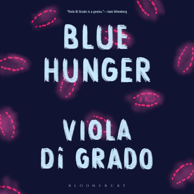 Blue Hunger - Viola Di Grado