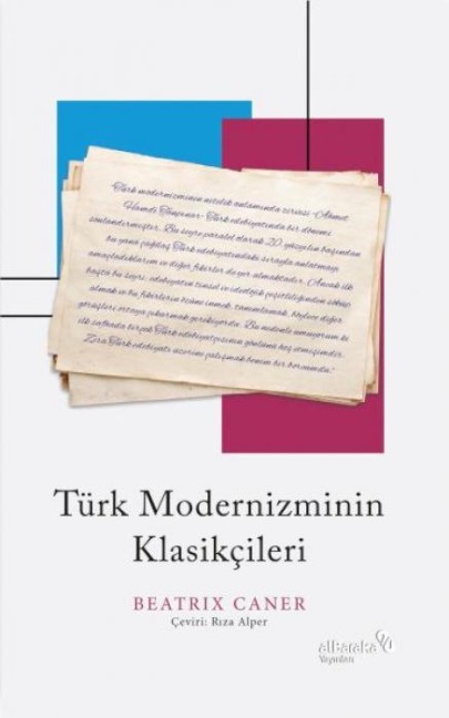 Türk Modernizminin Klasikcileri - Beatrix Caner