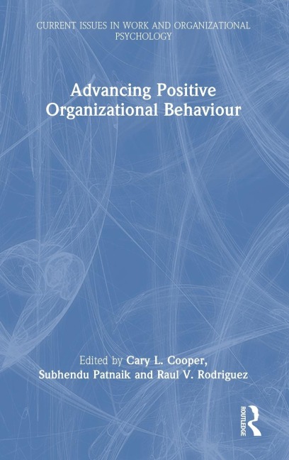 Advancing Positive Organizational Behaviour - 