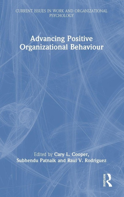 Advancing Positive Organizational Behaviour - 