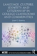 Cover-Bild zum Titel 'Language, Culture, Identity and Citizenship in College Classrooms and Communities' von 'Juan C. Guerra'