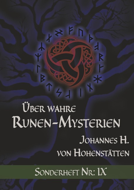 Über wahre Runen-Mysterien IX - Johannes H. von Hohenstätten