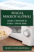 Cover-Bild zum Titel 'Magia Mikrofalówki' von 'Marta Nowakowska'