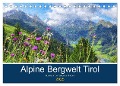 Alpine Bergwelt Tirol - Illustriert in den schönsten Farben (Tischkalender 2025 DIN A5 quer), CALVENDO Monatskalender - Anja Frost