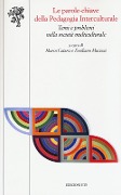 Cover-Bild zum Titel 'Le parole chiave della pedagogia interculturale. Temi e problemi nella società multiculturale' von ''